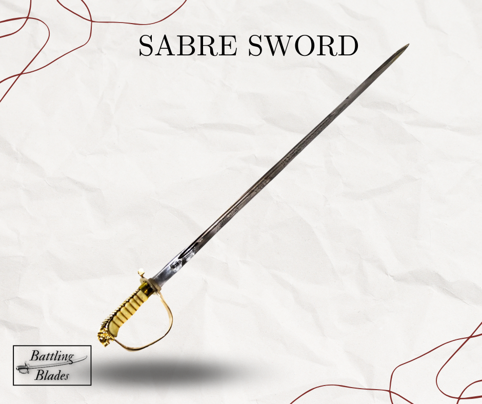 The Ultimate Guide to Sabre Swords